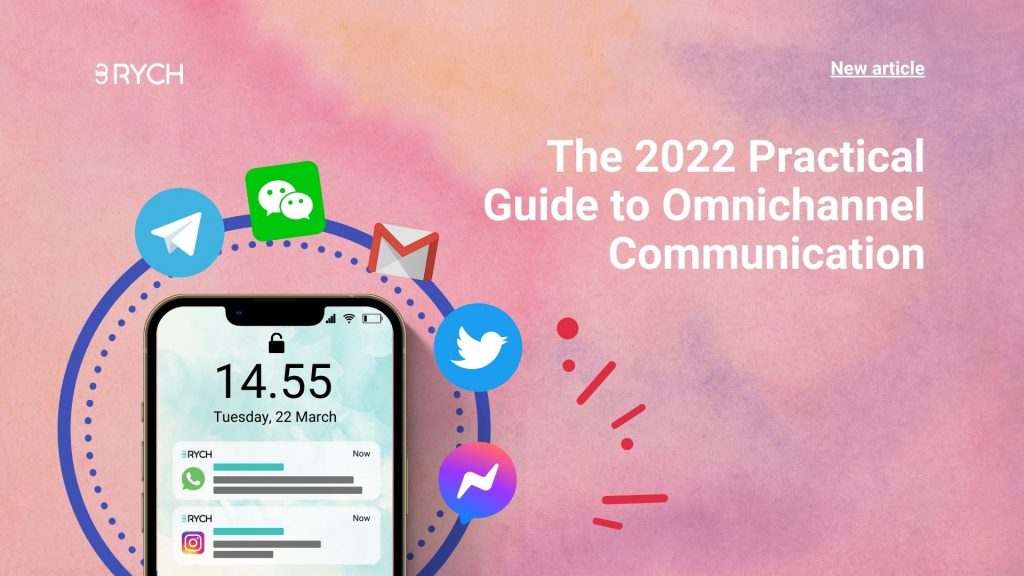 The 2022 Practical Guide to Omnichannel Communication