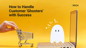 How to Handle Customer 'Ghosters' with Success